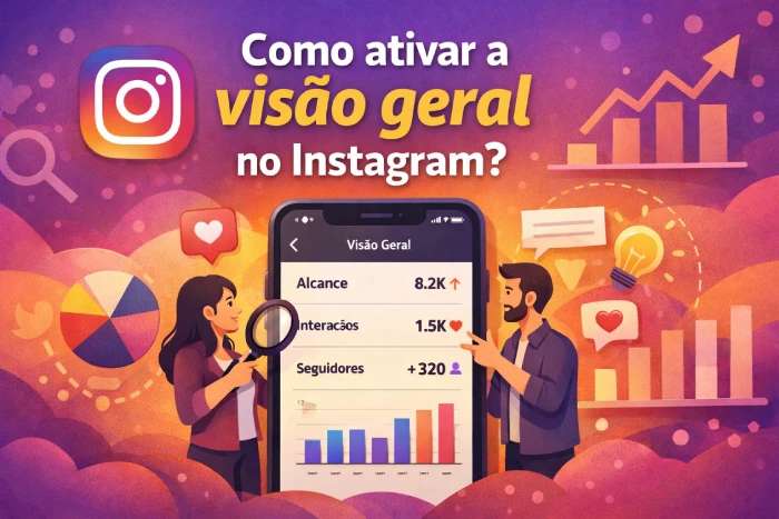 Como ativar a visão geral no Instagram